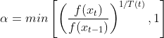 \alpha = min\left[ \left(\frac{f(x_t)}{f(x_{t-1})}\right)^{1/T(t)}, 1 \right]